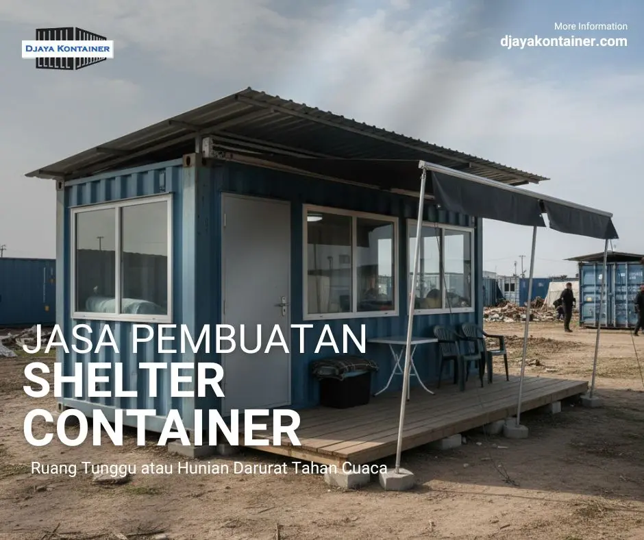 Djaya Kontainer Jasa Pembuatan Shelter Container